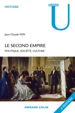 Cover of the book Le Second Empire - 2e éd. by France Farago, Christine Lamotte