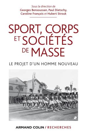 Cover of the book Sport, corps et sociétés de masse by Catherine Bertho-Lavenir, Dominique Barbier