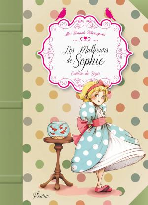 Cover of the book Les malheurs de Sophie by Agnès Laroche, Ghislaine Biondi, Séverine Onfroy, Sophie De Mullenheim, Eléonore Cannone