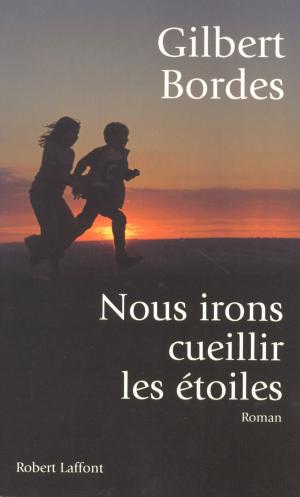 Cover of the book Nous irons cueillir les étoiles by Christine OCKRENT