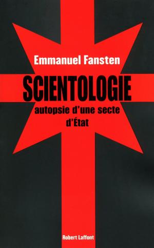 Cover of the book Scientologie : autopsie d'une secte d'état by Didier LE BRET