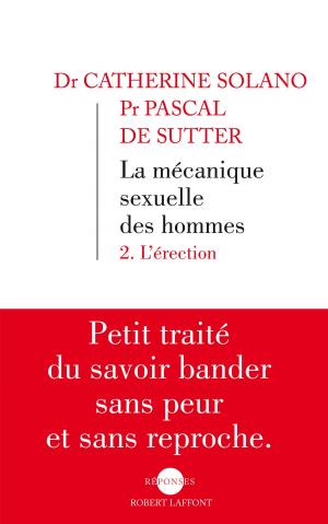 Cover of the book La Mécanique sexuelle des hommes 2 by Sonia POUSSIN, Alexandre POUSSIN