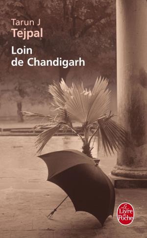 Cover of the book Loin de Chandigarh by Michèle Barrière