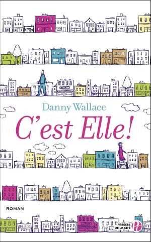 Cover of the book C'est elle ! by Alain DECAUX