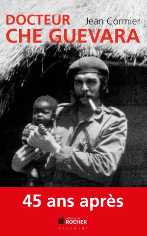 Book cover of Docteur Che Guevara