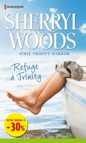 Cover of the book Refuge à Trinity by Christine Flynn