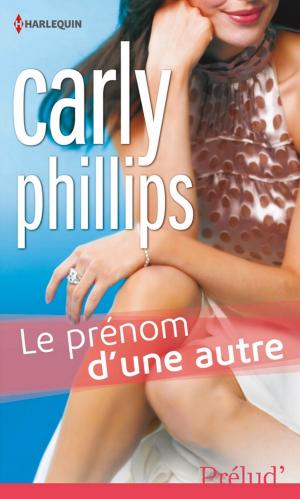 Cover of the book Le prénom d'une autre by Penny Jordan