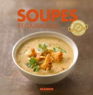 Book cover of Soupes et gazpachos