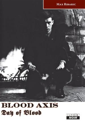 Cover of the book BLOOD AXIS by Gerard J. Schaefer