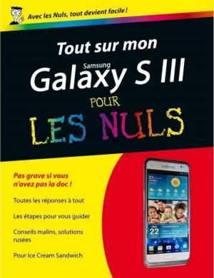 Cover of the book Tout sur mon Galaxy S III Pour les Nuls by Bénédicte LE PANSE