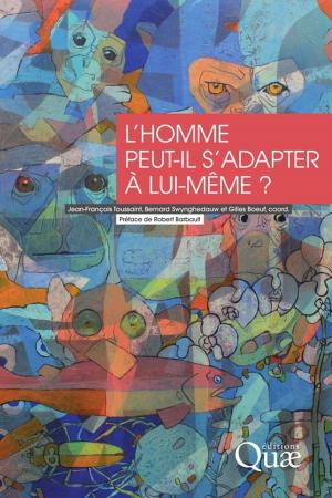 Cover of the book L'homme peut-il s'adapter à lui-même ? by Daniel Courtot, Philippe Jaussaud