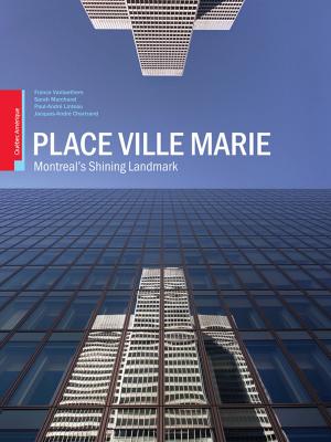 Cover of the book Place Ville Marie: Montreal's Shining Landmark by Gilles Tibo