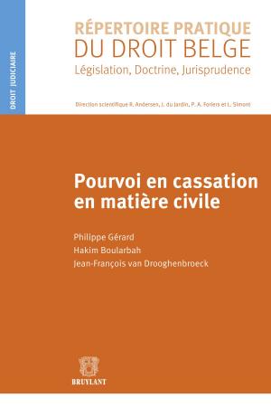 Cover of the book Pourvoi en cassation en matière civile by Alain Bensoussan, Frédéric Forster, Sébastien Soriano
