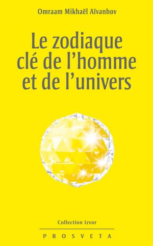 Cover of Le zodiaque, clé de l'homme et de l'univers