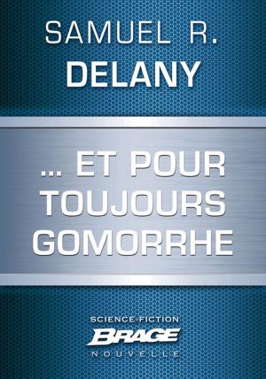 bigCover of the book … Et pour toujours Gomorrhe by 