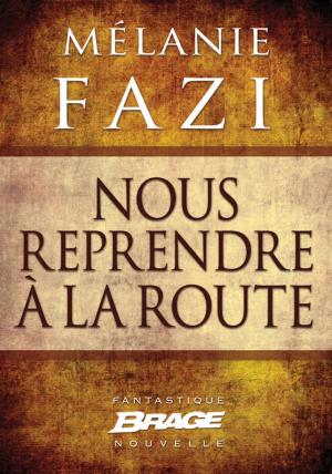 Cover of the book Nous reprendre à la route by Mercedes Lackey