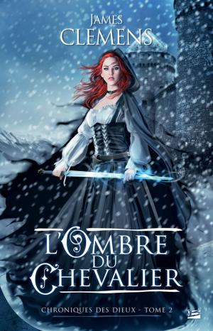 Cover of the book L'Ombre du chevalier by Mélanie Fazi