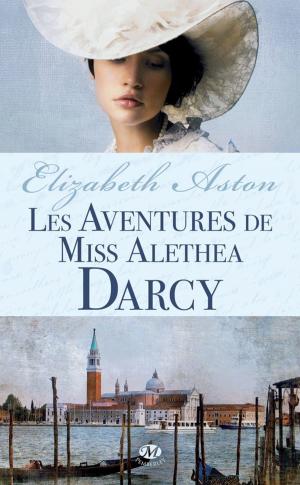 Cover of the book Les Aventures de Miss Alethea Darcy by Elizabeth Aston