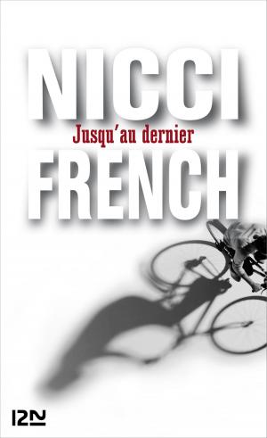 Cover of the book Jusqu'au dernier by Patrick SENÉCAL