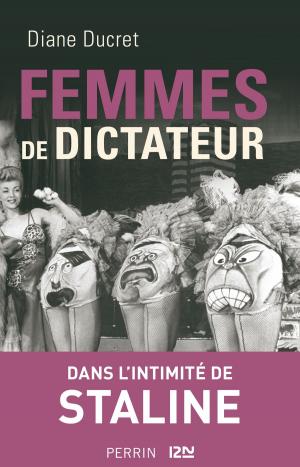 Cover of the book Femmes de dictateur - Staline by Margot D. MARGUERITE
