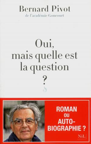 Cover of the book Oui, mais quelle est la question ? by Jacques BAUDOUIN