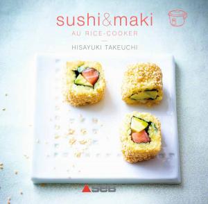 Cover of the book Sushis et makis by Alain Ducasse