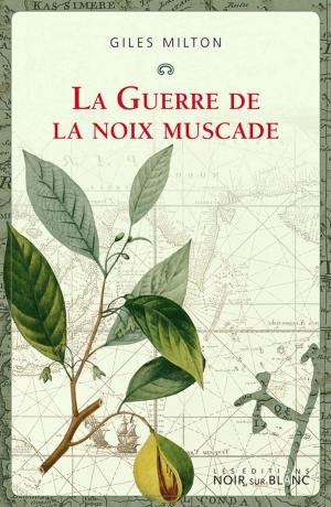 Cover of the book La Guerre de la noix muscade by Laia Jufresa