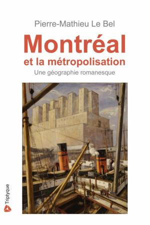Book cover of Montréal et la métropolisation