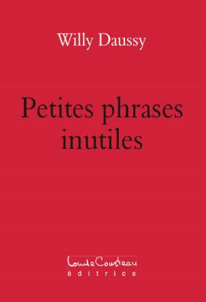 Cover of the book Petites phrases inutiles by Hyvon Lestrans