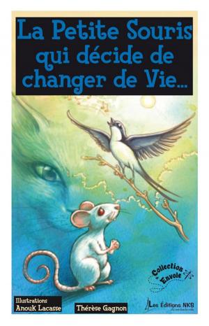 Cover of the book La Petite Souris qui décide de changer de vie... by S.M. Hudson