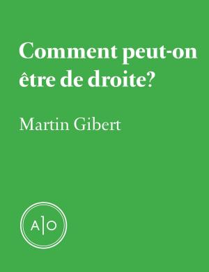 Cover of the book Comment peut-on être de droite? by Pierre-Yves Cezard, Rémy Bourdillon