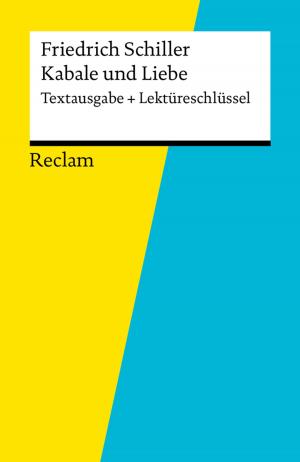 Book cover of Textausgabe + Lektüreschlüssel. Friedrich Schiller: Kabale und Liebe