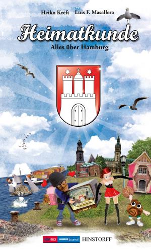 Cover of the book Heimatkunde. Alles über Hamburg by Franz Fühmann, Wieland Förster