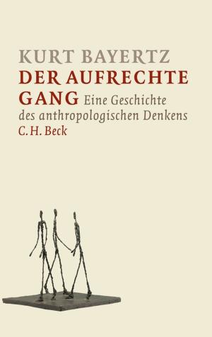 Cover of the book Der aufrechte Gang by Bernhard F. Klinger, Wolfgang Roth
