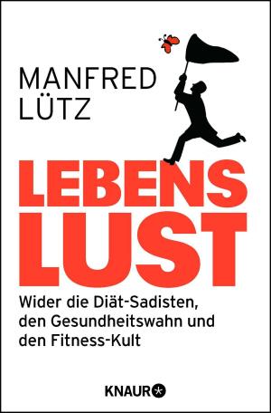 Cover of the book Lebenslust by Anders de la Motte