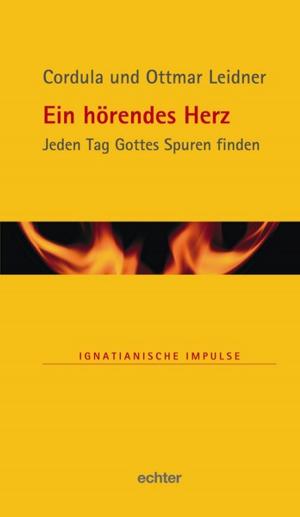 Cover of the book Ein hörendes Herz by Hildegard Wustmans, Verlag Echter