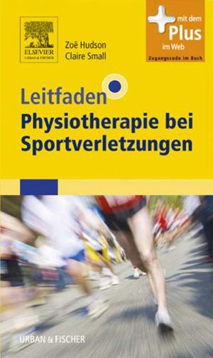 Cover of the book Leitfaden Physiotherapie bei Sportverletzungen by Theodore X. O'Connell, Jonathan M. Wong, Kevin M. Haggerty, Timothy J. Horita