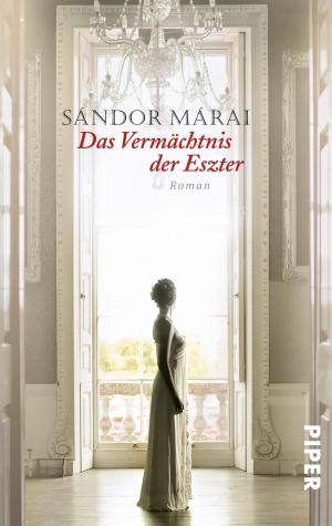 Cover of the book Das Vermächtnis der Eszter by Sarah Harvey
