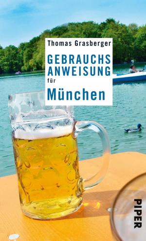 Cover of the book Gebrauchsanweisung für München by Gaby Hauptmann