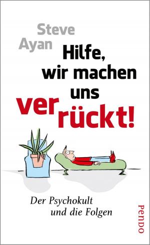 Cover of the book Hilfe, wir machen uns verrückt! by Paul Finch