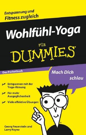Cover of the book Wohlfühl-Yoga für Dummies Das Pocketbuch by Konrad Bergmeister, Jürgen Suda, Johannes Hübl, Florian Rudolf-Miklau