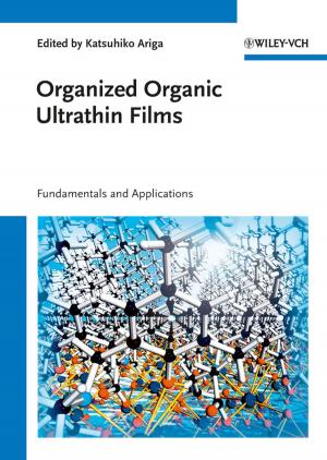 Cover of the book Organized Organic Ultrathin Films by Kai Wang Ng, Guo-Liang Tian, Man-Lai Tang