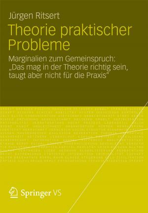 Cover of the book Theorie praktischer Probleme by Antje Schönwald