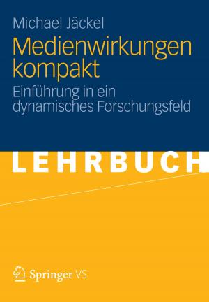 Cover of the book Medienwirkungen kompakt by Sabine Wegner-Kirchhoff, Judith Kellner