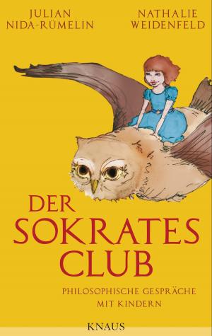 Cover of the book Der Sokrates-Club by Gerald Hüther, Uli Hauser