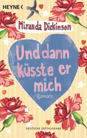 Cover of the book Und dann küsste er mich by Wolfgang Jeschke