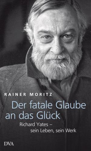 Book cover of Der fatale Glaube an das Glück