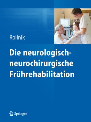 Cover of the book Die neurologisch-neurochirurgische Frührehabilitation by Peter Finckler