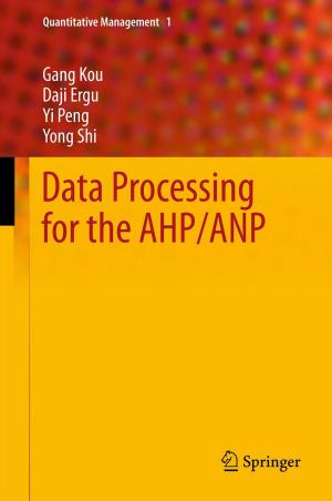 Cover of the book Data Processing for the AHP/ANP by Geraldine Rauch, Reinhard Vonthein, Iris Burkholder, Rainer Muche