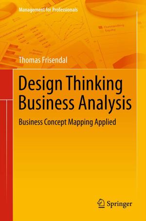 Cover of the book Design Thinking Business Analysis by G. Marchal, Guido Wilms